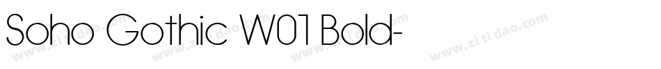 Soho Gothic W01 Bold字体转换